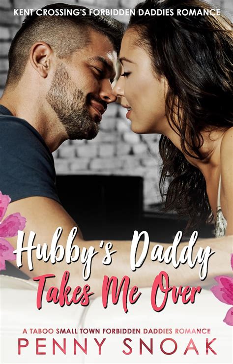 daddy taboo|Kent Crossing's Forbidden Daddies Romance .